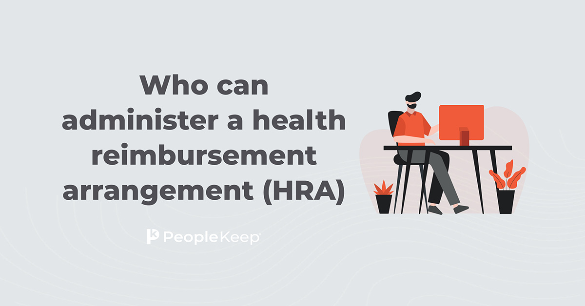 who-can-administer-a-health-reimbursement-arrangement-hra